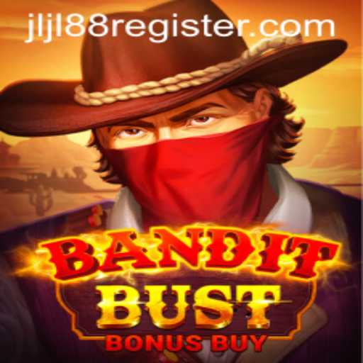 BanditBustBonusBuy - The Thrilling New Game Experience by JLJL88